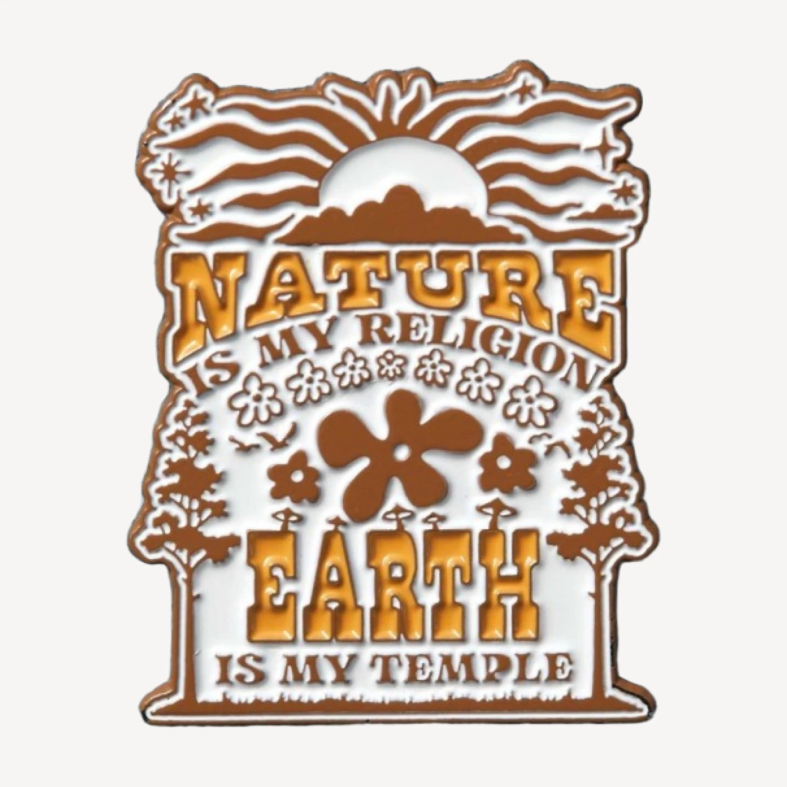 Enamel Pin | Nature is My Religion
