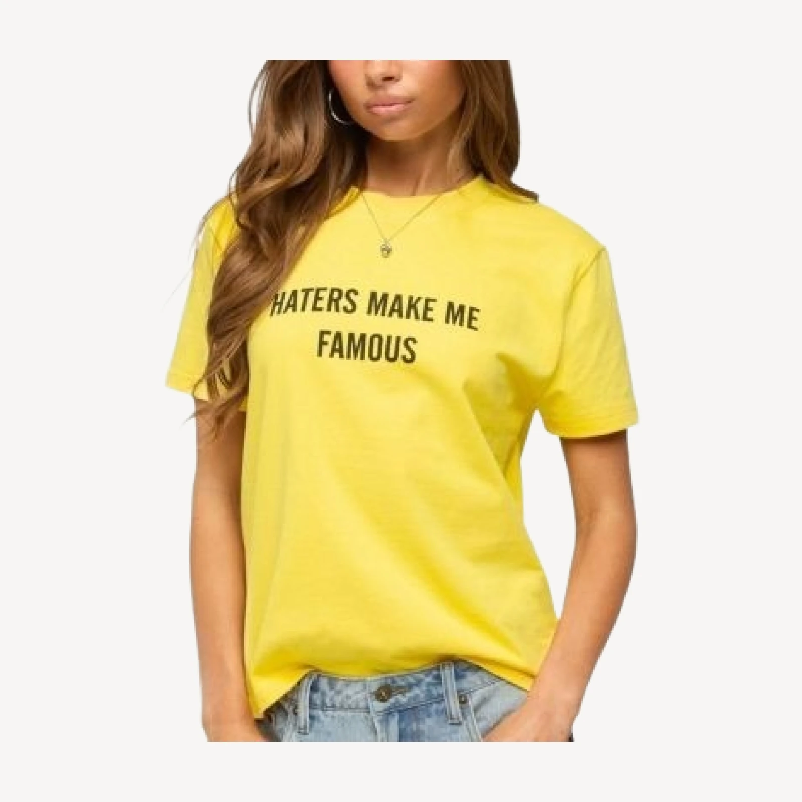 Edikted Haters Make Me Famous T Shirt