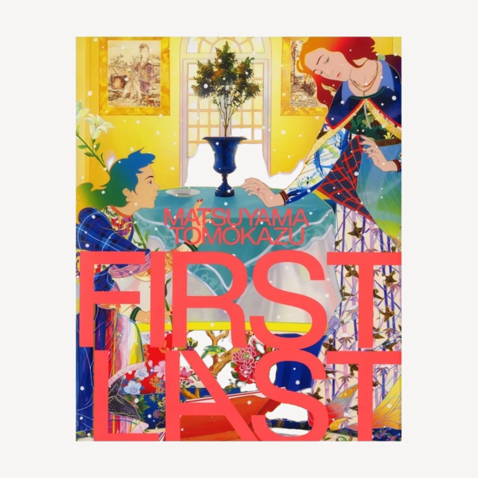 Matsuyama Tomokazu: FIRST LAST
