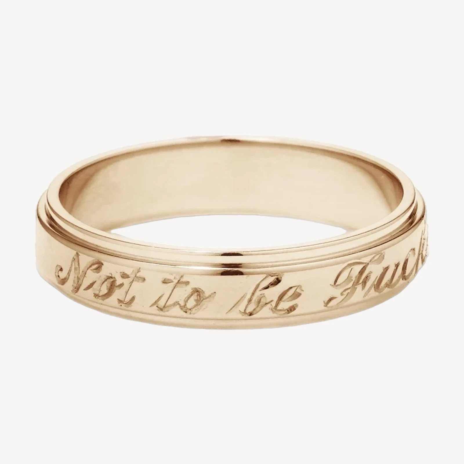 Not To Be... Band - 14k Gold, 4mm